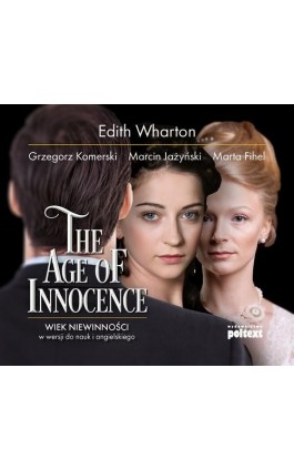 The Age of Innocence - Marta Fihel - Audiobook - 978-83-8175-230-5