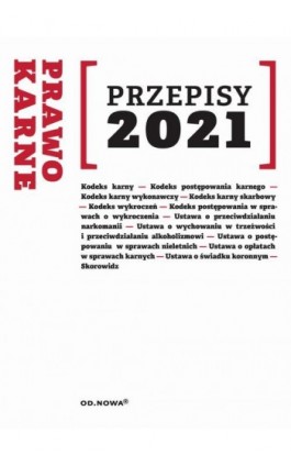 Prawo karne Przepisy 2021 - Agnieszka Kaszok - Ebook - 978-83-66720-50-3