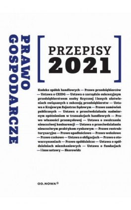 Prawo gospodarcze Przepisy 2021 - Agnieszka Kaszok - Ebook - 978-83-66720-51-0