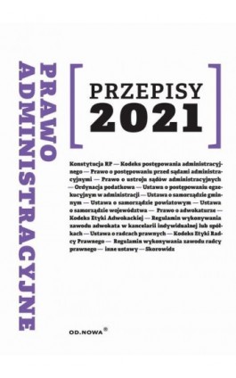 Prawo administracyjne Przepisy 2021 - Agnieszka Kaszok - Ebook - 978-83-66720-49-7