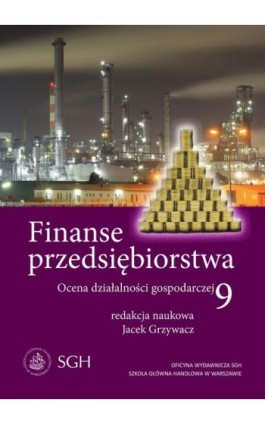 Finanse przedsiębiorstwa 9. Ocena działalności gospodarczej - Ebook - 978-83-8030-290-7