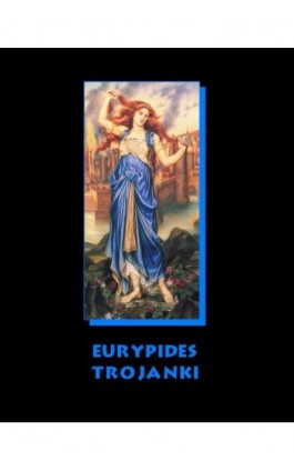 Trojanki - Eurypides - Ebook - 978-83-7950-849-5