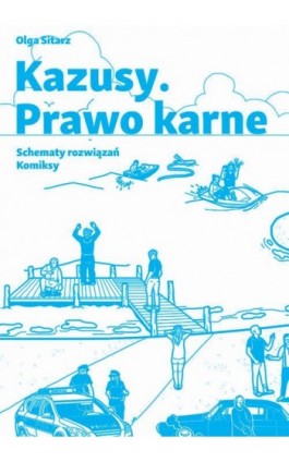 Kazusy Prawo karne - Olga Sitarz - Ebook - 978-83-65101-75-4