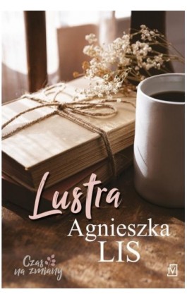 Lustra - Agnieszka Lis - Ebook - 9788366839298