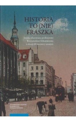 Historia to (nie) fraszka - Ebook - 978-83-231-4447-2