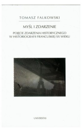 Myśl i zdarzenie - Tomasz Falkowski - Ebook - 978-83-242-1913-1