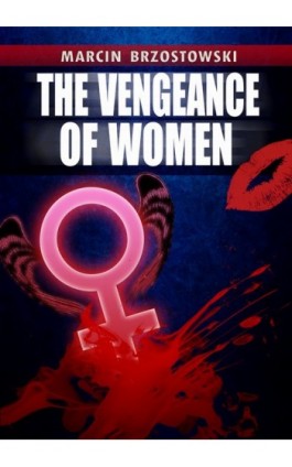 The vengeance of Women - Marcin Brzostowski - Ebook - 978-83-7859-095-8