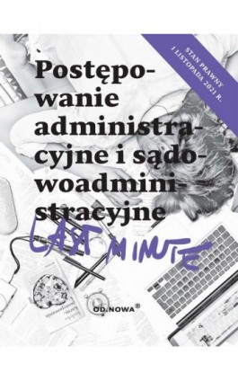 Last Minute postępowanie administracyjne listopad 2021 - Piotr Bronny - Ebook - 978-83-66720-77-0