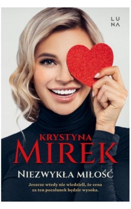 Niezwykła miłość - Krystyna Mirek - Ebook - 9788367157278