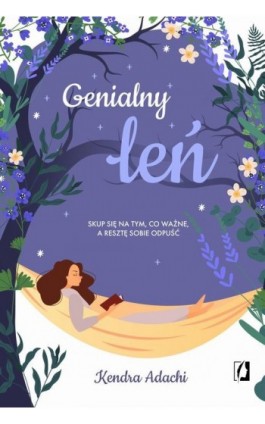 Genialny leń - Kendra Adachi - Ebook - 978-83-67247-41-2