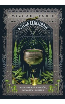 Księga eliksirów - Michael Furie - Ebook - 978-83-67247-72-6