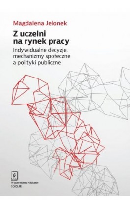 Z uczelni na rynek pracy - Magdalena Jelonek - Ebook - 978-83-66470-67-5