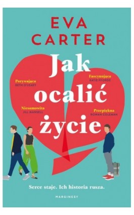 Jak ocalić życie - Eva Carter - Ebook - 978-83-67262-70-5