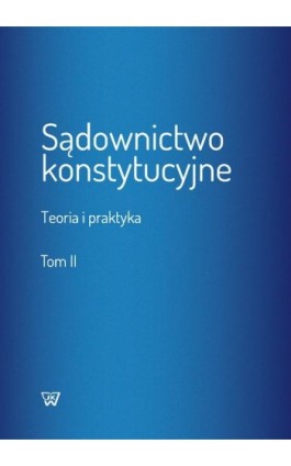 Sądownictwo konstytucyjne tom 2. - Ebook - 978-83-8090-642-6