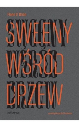 Sweeny wśród drzew - Flann O-Brien - Ebook - 978-83-66511-67-5