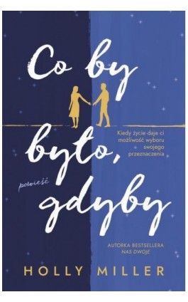 Co by było, gdyby - Holly Miller - Ebook - 978-83-287-2396-2