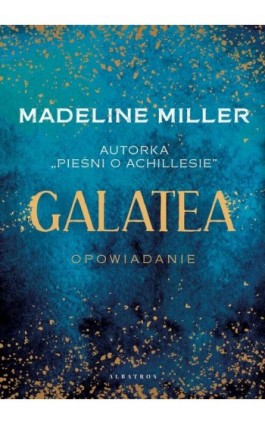 GALATEA - Madeline Miller - Ebook - 978-83-6751-265-7