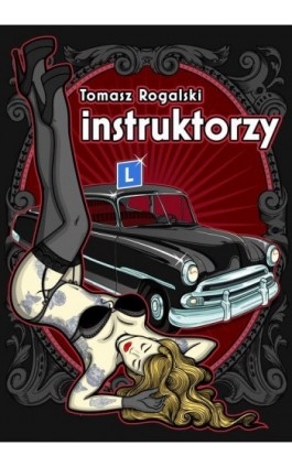 Instruktorzy - Tomasz Rogalski - Ebook - 978-83-67539-08-1