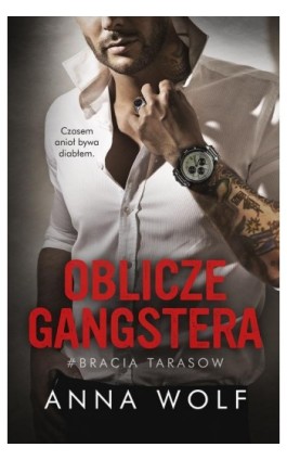 Oblicze gangstera - Anna Wolf - Ebook - 978-83-287-2470-9