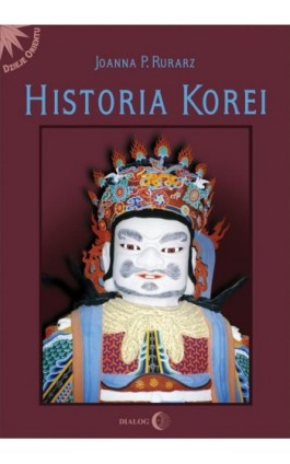 Historia Korei - Joanna Rurarz - Ebook - 978-83-63778-83-5