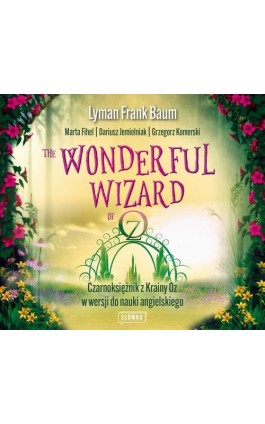 The Wonderful Wizard of Oz - Dariusz Jemielniak - Audiobook - 978-83-8175-451-4