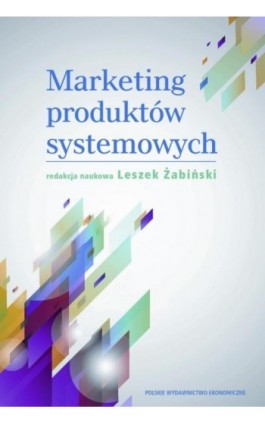 Marketing produktów systemowych - Ebook - 978-83-208-2554-1