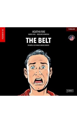 The Belt w wersji do nauki angielskiego - Marta Fihel - Audiobook - 978-83-8175-479-8