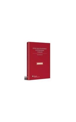 Wyrok sądu polubownego w postępowaniu cywilnym - Łukasz Błaszczak - Ebook - 978-83-264-3643-7