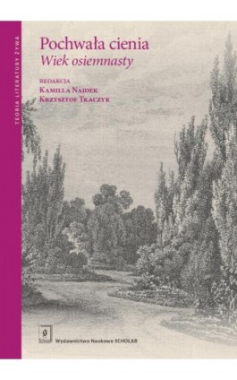 Pochwała cienia - Kamila Najdek - Ebook - 978-83-65390-91-2