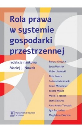 Rola prawa w systemie gospodarki przestrzennej - Ebook - 978-83-66470-66-8