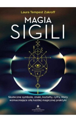 Magia sigili - Laura Tempest Zakroff - Ebook - 978-83-8301-351-0