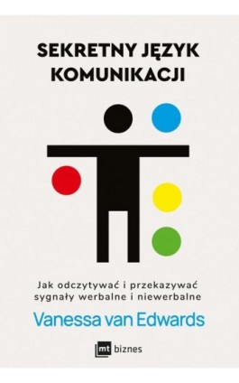 Sekretny język komunikacji - Vanessa Van Edwards - Ebook - 978-83-8231-326-0