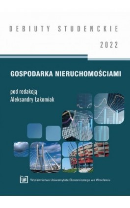 Gospodarka nieruchomościami 2022 - Ebook - 978-83-67400-25-1