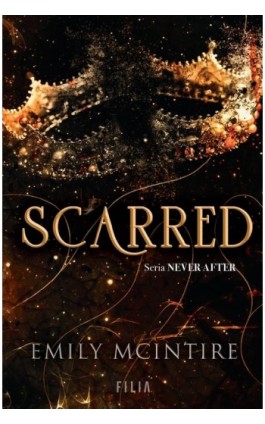 Scarred. Seria Never After - Emily Mcintire - Ebook - 978-83-8280-991-6