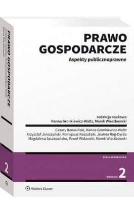 Prawo gospodarcze. Aspekty publicznoprawne - Marek Wierzbowski - Ebook - 978-83-8358-085-2