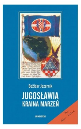 Jugosławia kraina marzeń - Božidar Jezernik - Ebook - 978-83-242-6721-7