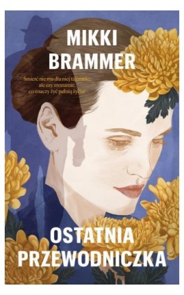 Ostatnia przewodniczka - Mikki Brammer - Ebook - 978-83-287-2824-0