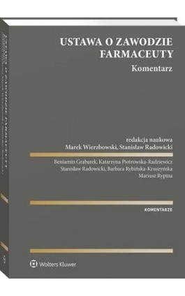 Ustawa o zawodzie farmaceuty. Komentarz - Marek Wierzbowski - Ebook - 978-83-8358-260-3