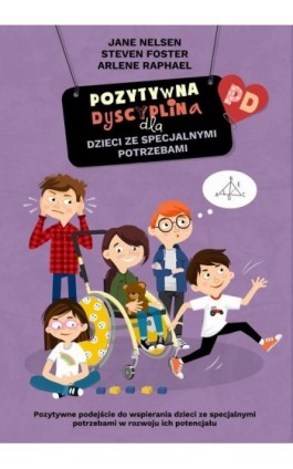 Pozytywna dyscyplina dla dzieci ze specjalnymi potrzebami - Jane Nelsen - Ebook - 978-83-967110-3-8