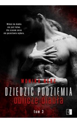 Dziedzic podziemia. Oblicze diabła - Monika Nerc - Ebook - 978-83-8178-585-3