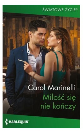 Miłość się nie kończy - Carol Marinelli - Ebook - 978-83-276-9493-5