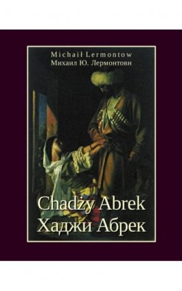 Chadży Abrek - Michaił Lermontow - Ebook - 978-83-7950-295-0