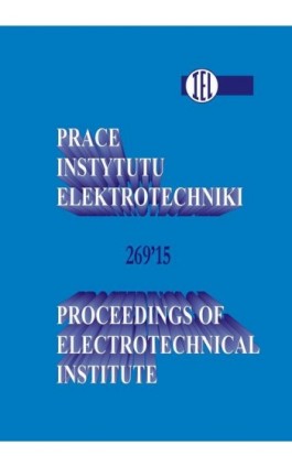 Prace Instytutu Elektrotechniki, zeszyt 269 - Praca zbiorowa - Ebook