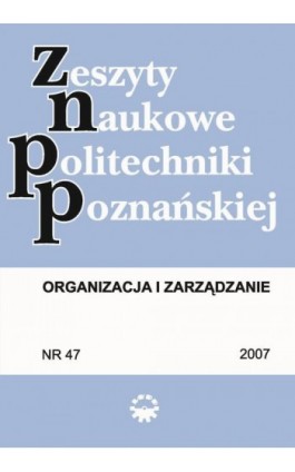 Organizacja i Zarządzanie, 2007/47 - Praca zbiorowa - Ebook