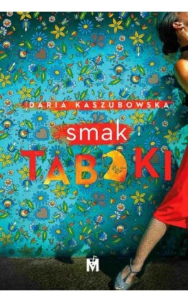 Smak tabaki - Daria Kaszubowska - Ebook - 978-83-67341-85-1